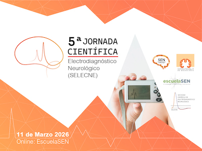 5ª Jornada Científica sobre Electrodiagnóstico Neurológico (SELECNE) 